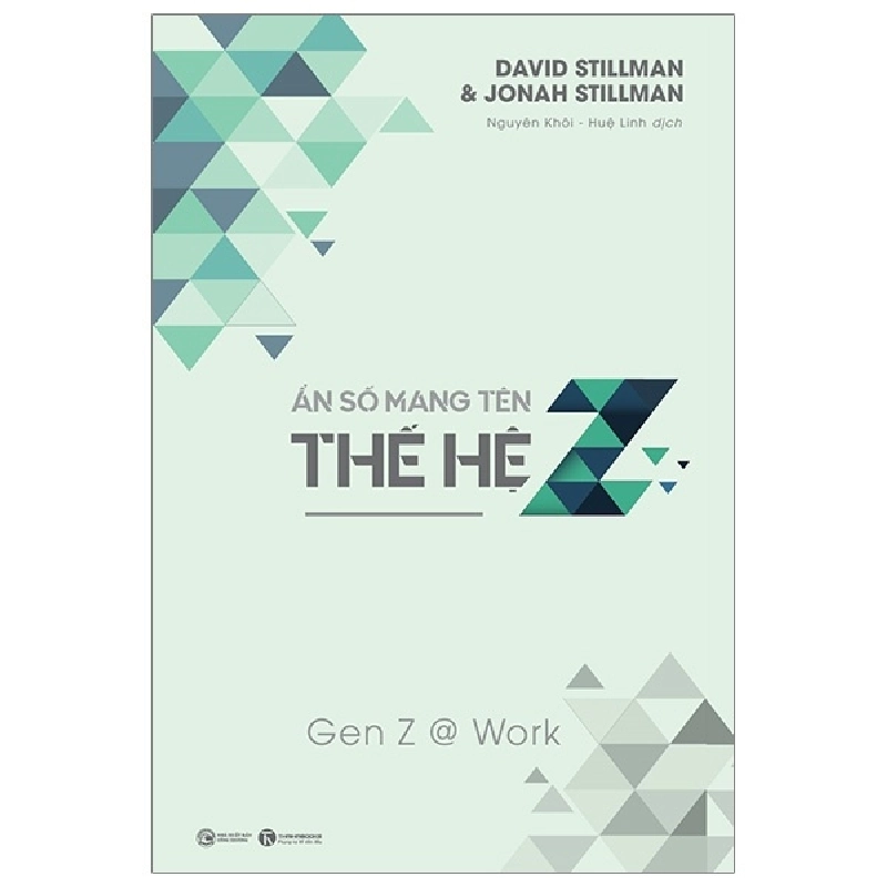 Ẩn Số Mang Tên Thế Hệ Z - Công Sở - David Stillman, Jonah Stillman 404145