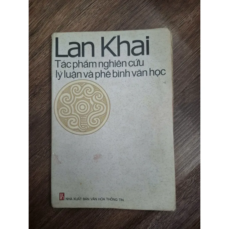 LAN KHAI - TÁC PHẨM NGHIÊN CỨU LÝ LUẬN VÀ PHÊ BÌNH VĂN HỌC 726409