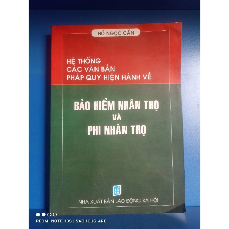 (Sách cũ SCGR) Hệ thống các văn bản pháp luật về Bảo hiểm nhân thọ và Phi nhân thọ VAVO-K2SD2-15 - Blogmeo090426 1016067