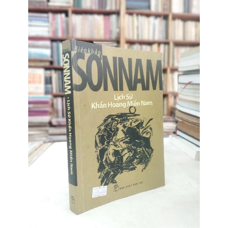 Lịch Sử Khẩn Hoang Miền Nam - Sơn Nam 125645