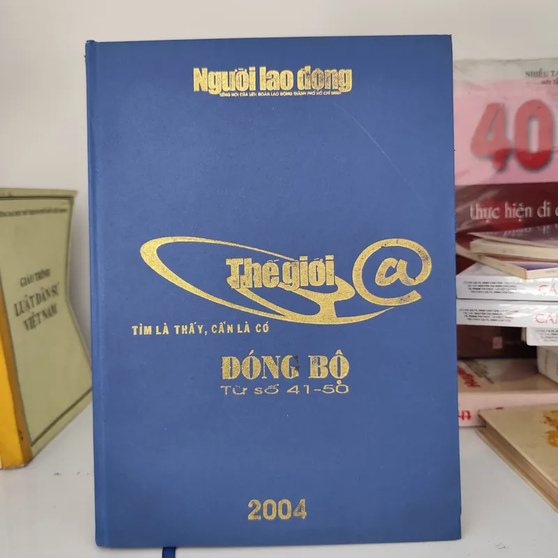 Thế giới @ đóng bộ từ số 1-10 Năm 2004( bìa cứng)  602965