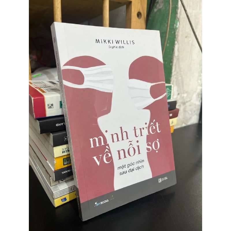 Minh triết về nỗi sợ - Mikki Willis 761407