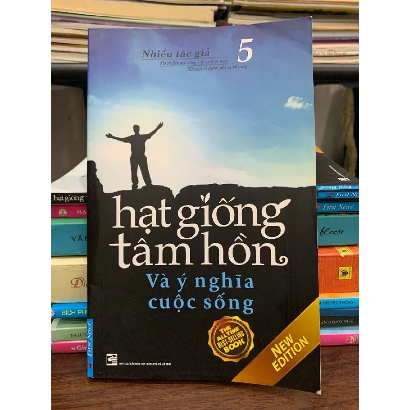 Hạt giống tâm hồn 5 – Và ý nghĩa cuộc sống - Nhiều tác giả 572417