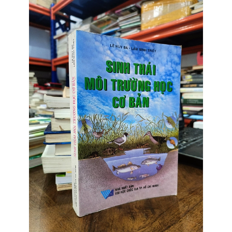 Sinh thái môi trường học cơ bản - Lê Huy Bá, Lâm Minh Triết 473849