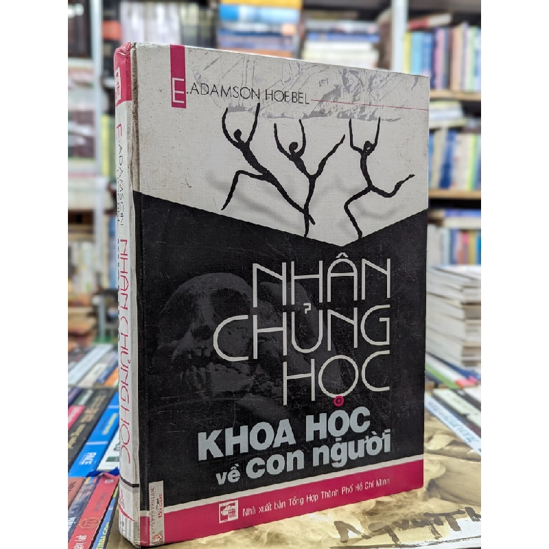 Nhân chủng học khoa học và con người - Adamson Hoebel 120972