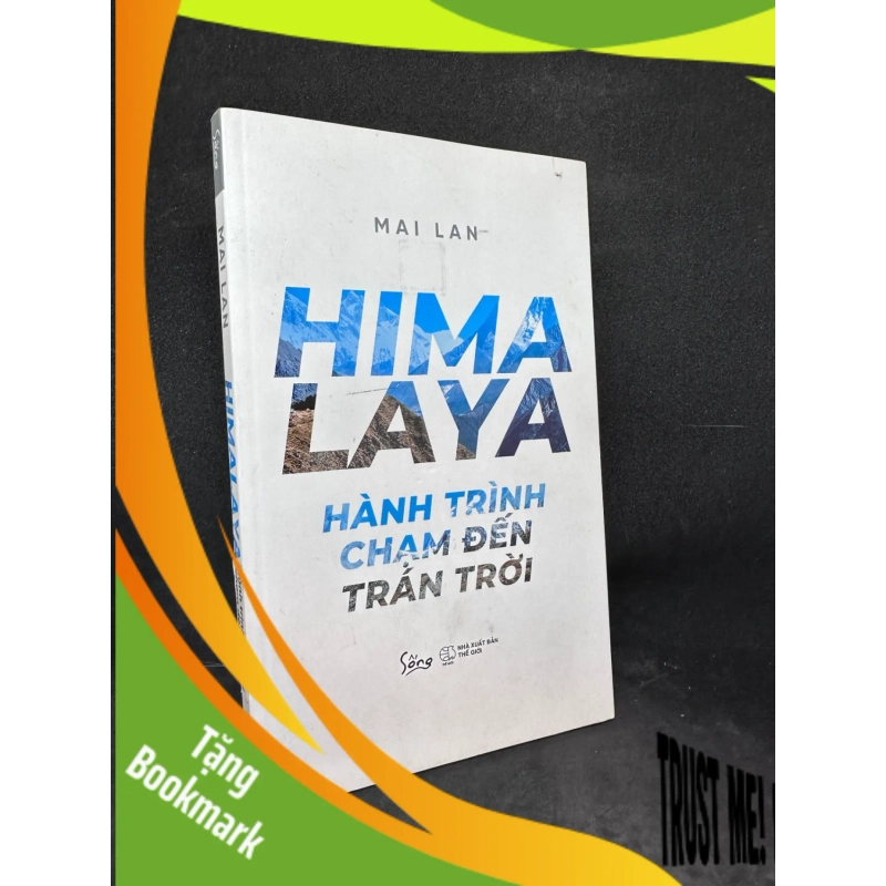(TẶNG BOOKMARK) Himalaya Hành trình chạm đến trán trời Mai Lan New 90% RBK2003 944983