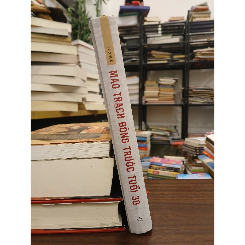 Mao Trạch Đông trước tuổi 30- Lý Nhuệ 796227