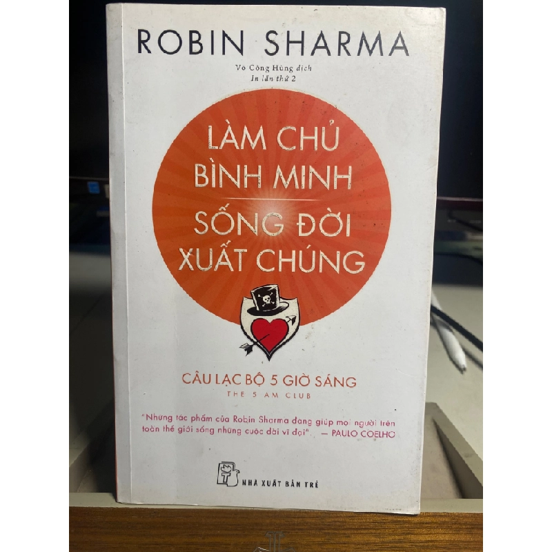 Làm chủ bình minh sống đời xuất chúng -Sách lưu kho mới 90%- 2020 Robin Sharma [1301] SÁCH KỸ NĂNG STB99 457678