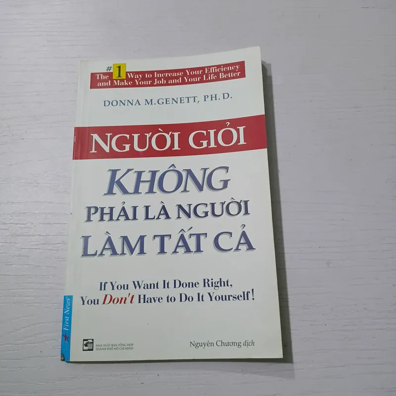 Người giỏi không phải là người làm tất cả - Tác giả: Donna M.Gennet 726657