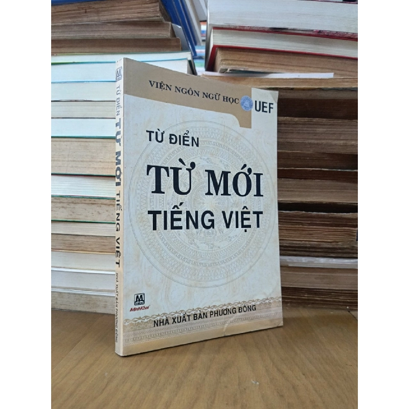 Từ điển từ mới tiếng Việt - Viện ngôn ngữ học 1006469