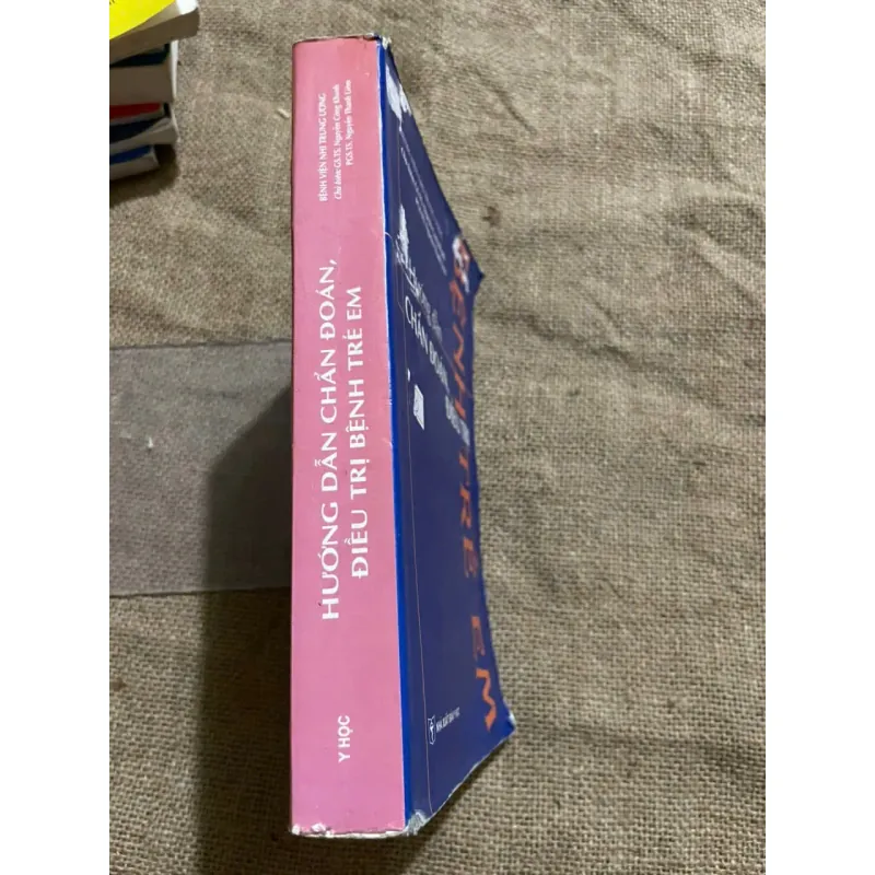 HƯỚNG DẪN CHẤN ĐOÁN BỆNH TRẺ EM-GS.TS. Nguyễn Công Khanh, PGS.TS. Nguyễn Thanh Liêm 571811