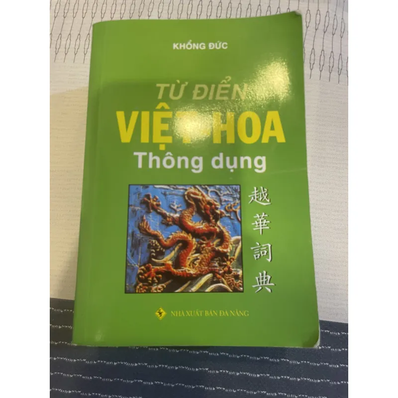 Từ điển Việt Trung thông dụng - NXB Đà Nẵng 925889