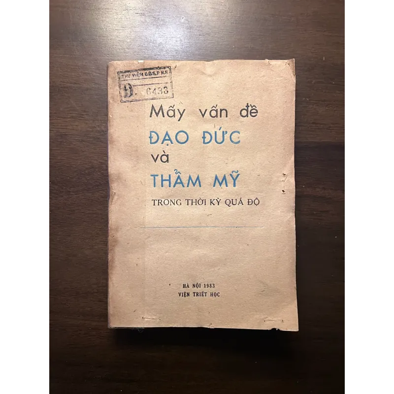 📖 Mấy vấn đề đạo đức và thẩm mỹ trong thời kỳ quá độ 606615
