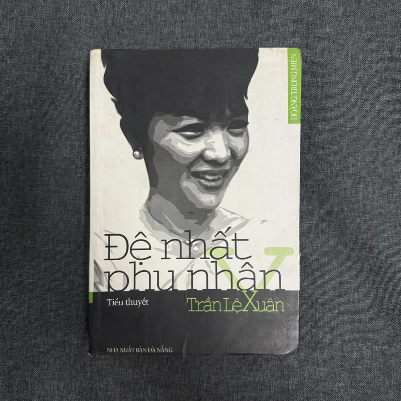 Sách Đệ nhất phu nhân Trần Lệ Xuân - Hoàng Trọng Miên 739106