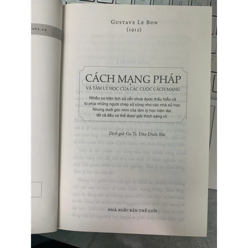 CÁCH MẠNG PHÁP VÀ TÂM LÝ HỌC CỦA CÁC CUỘC CÁCH MẠNG - GUSTAVE LE BON 716069