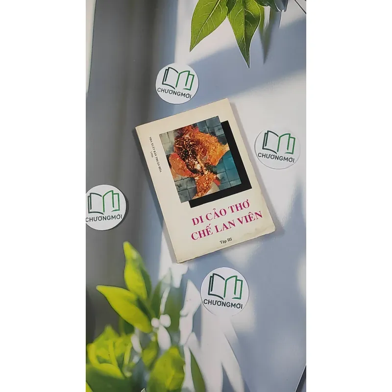 [MIỄN PHÍ BỌC SÁCH] [XƯA] Di Cảo Thơ - Chế Lan Viên 3 (1996) - Chế Lan Viên 798515