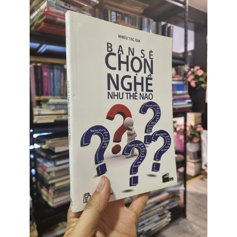 Bạn Sẽ Chọn Nghề Như Thế Nào? 335053