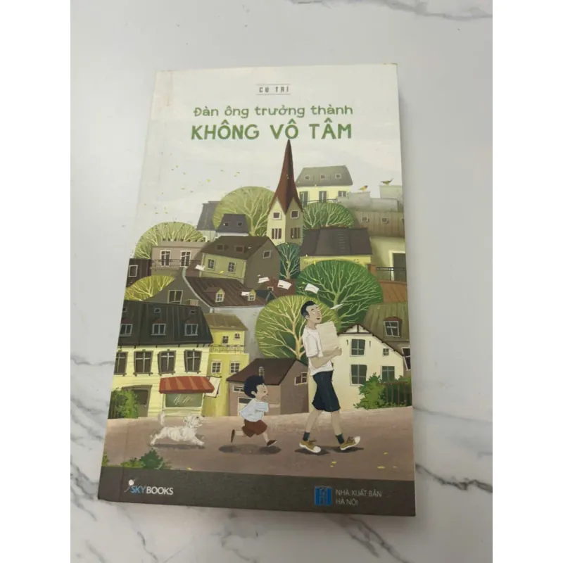 ĐÀN ÔNG TRƯỞNG THÀNH KHÔNG VÔ TÂM - Cu Trí 608087