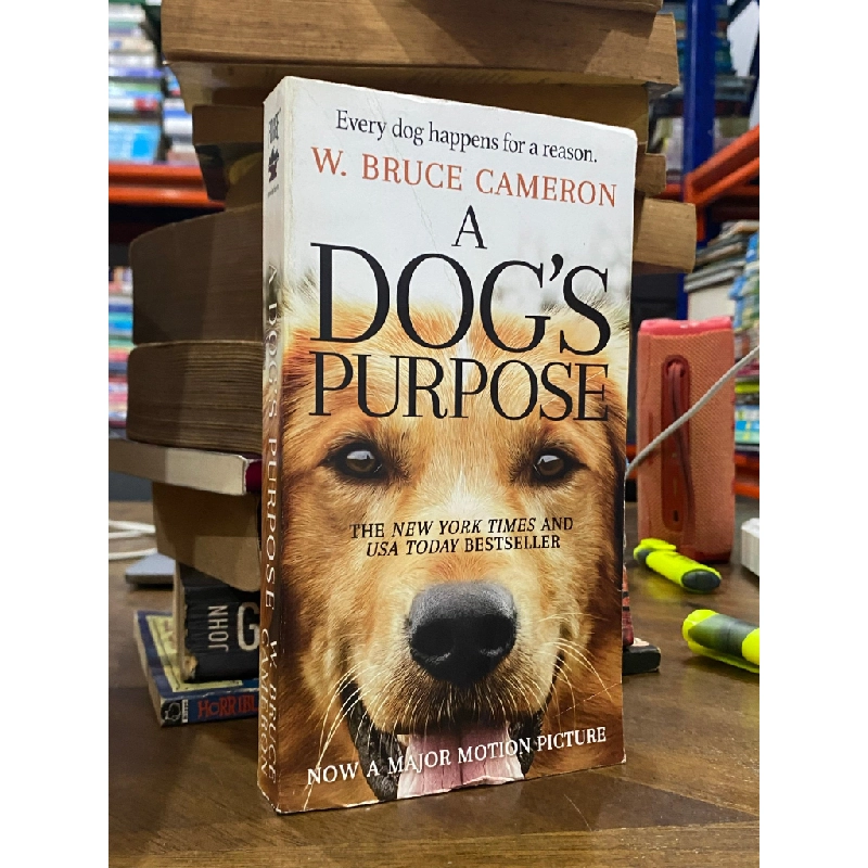 A Dog's Purpose - W. Bruce Cameron 507544