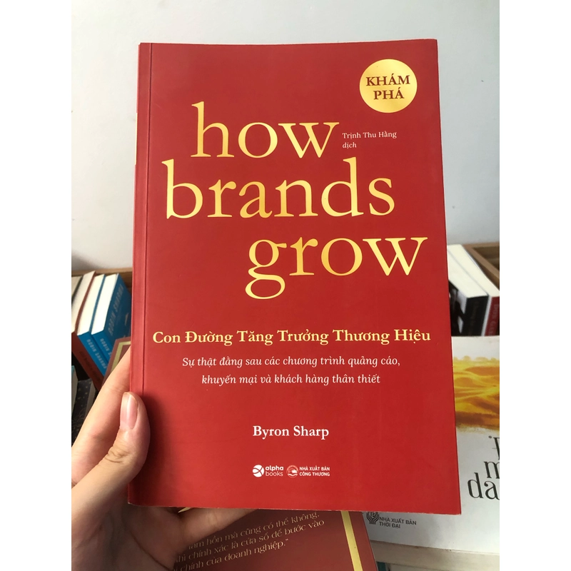 Sách how brands grow-con đường tăng trưởng thương hiệu  507129