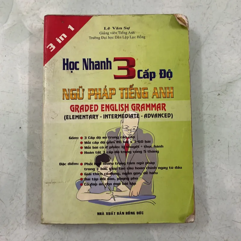 Học nhanh 3 cấp độ ngữ pháp tiếng anh - Lê Văn Sự 1000209