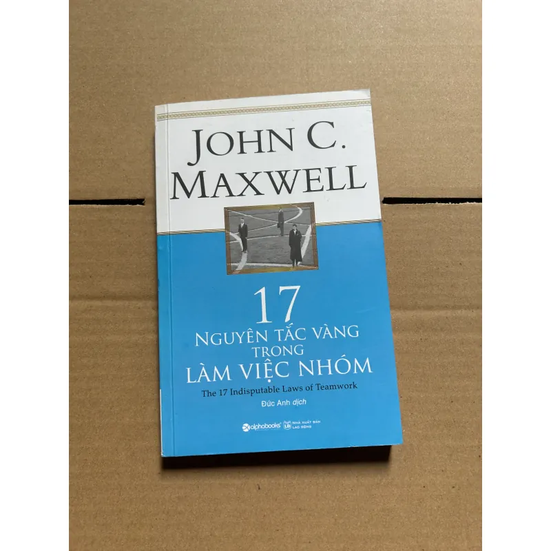 17 nguyên tắc vàng trong làm việc nhóm 998559