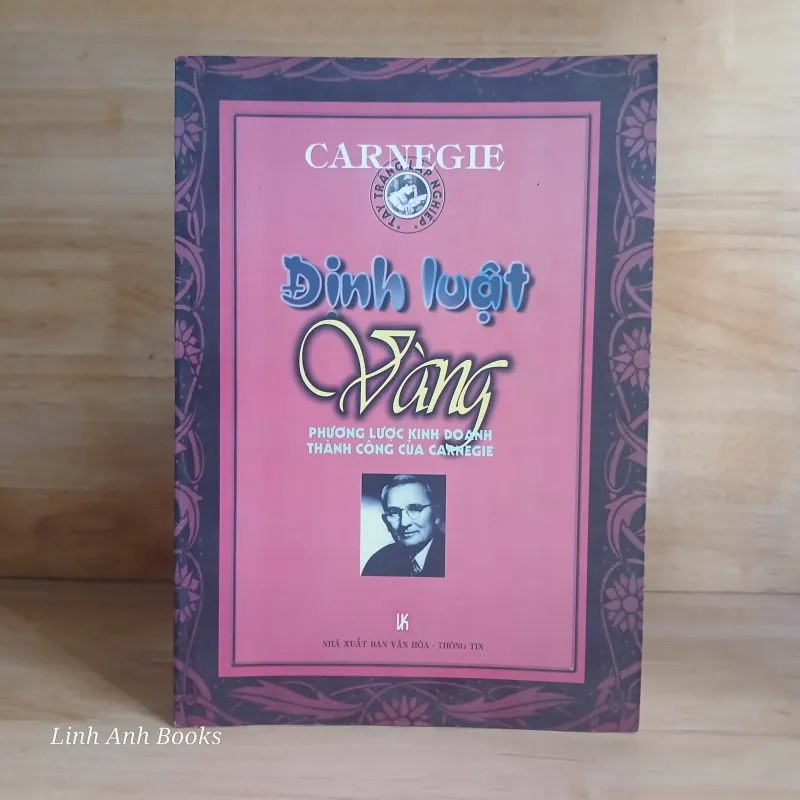 Định Luật Vàng - Phương Lược Kinh Doanh Thành Công Của Carnegie 787979