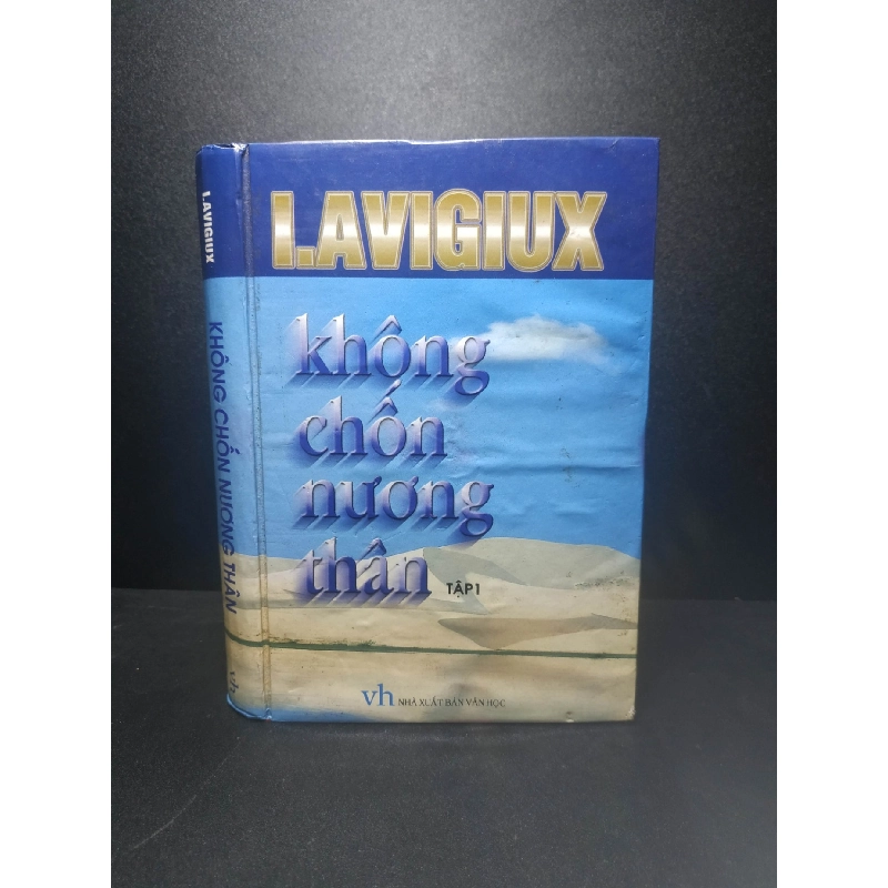 Không chốn nương thân 2000 - I.Avigiux (bìa cứng, ố nhẹ) new 80% HCM2007 911750