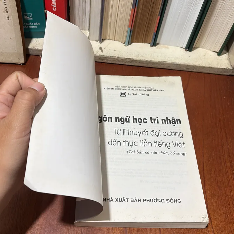 II Ngôn Ngữ Học Tri Nhận _ Từ Lý Thuyết Đại Cương Đến Thực Tiễn Tiếng Việt - Lý Toàn Thắng 722510