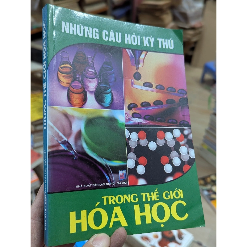 Những câu hỏi kỳ thú: Ánh sáng khoa học kỹ thuật - Nam Việt (biên soạn) 497732