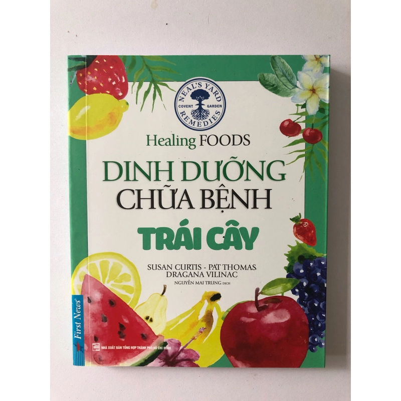 DINH DƯỠNG CHỮA BỆNH TRÁI CÂY ( SÁCH DỊCH) - 118, NXB: 2019 290597