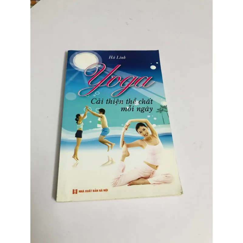 YOGA CẢI THIỆN THỂ CHẤT MỖI NGÀY  605314