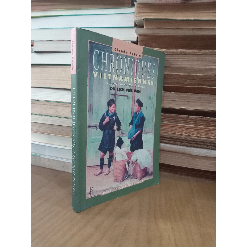 Chroniques Vietnamiennes: et autres nouvelles d'Orient - Claude Potvin 1027040