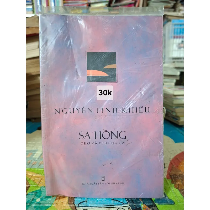Sa Hồng (Thơ và Trường ca) 1066407