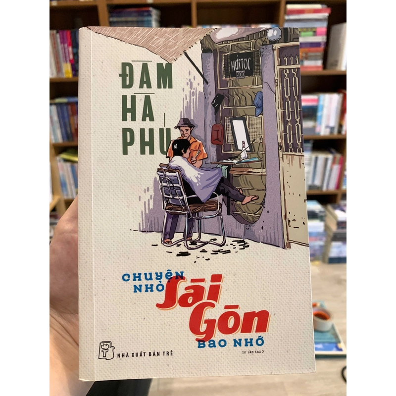 Chuyện nhỏ Sài Gòn bao nhớ - Đàm Hà Phú 498478