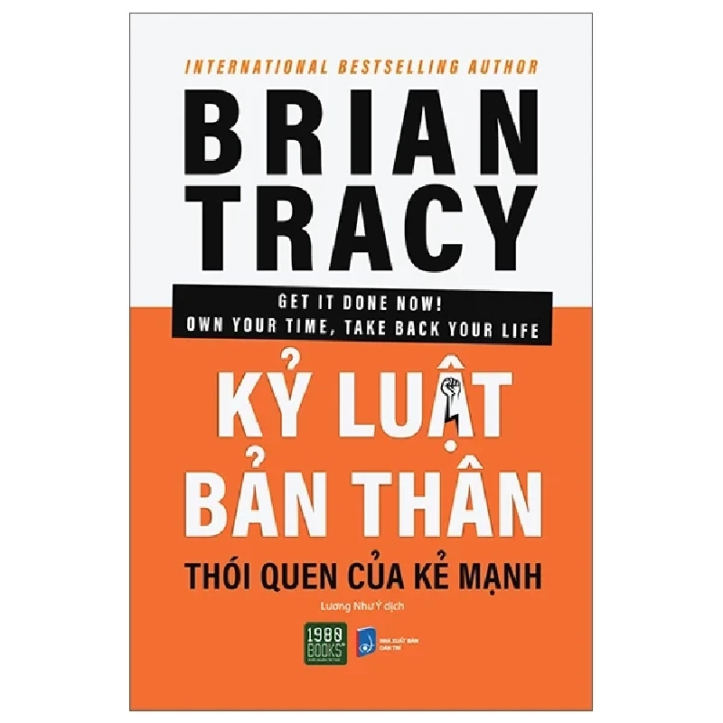 Kỷ Luật Bản Thân Thói Quen Của Kẻ Mạnh - Brian Tracy 281638