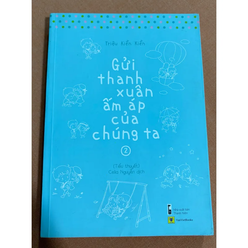 Gửi thanh xuân ấm áp của chúng ta tập 2 🌊 594931