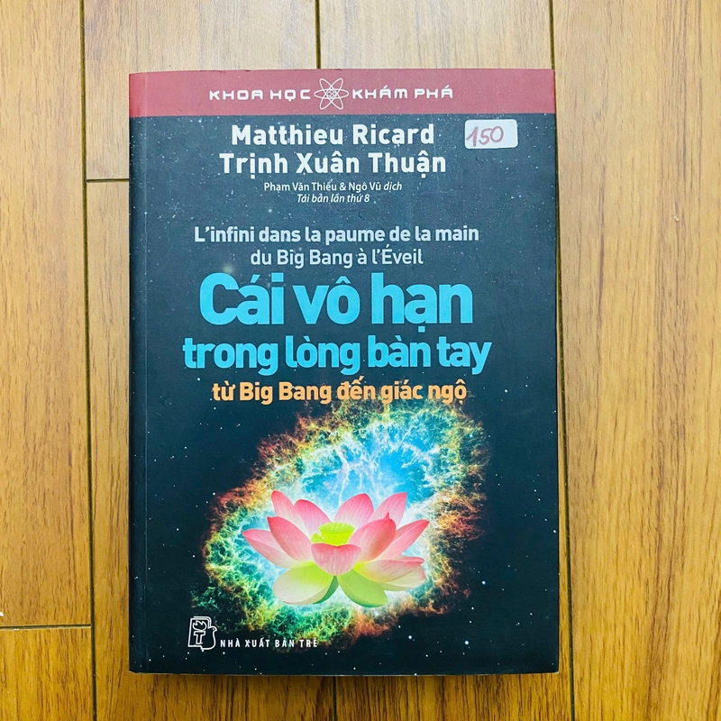 Cái Vô Hạn Trong Lòng Bàn Tay- Matthieu Ricard , Trịnh Xuân Thuận #TAKE 336111