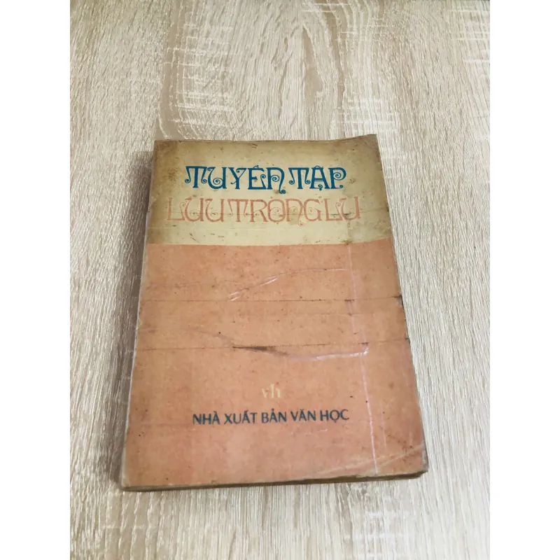 TUYỂN TẬP LƯU TRỌNG LƯ 1027911