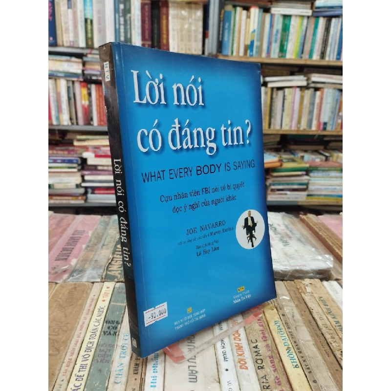 Lời Nói Có Đáng Tin? - What Every Body Is Saying - Joe Navarro 126457