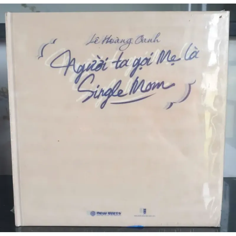 Người ta gọi mẹ là Single Mom - Lê Hoàng Anh 747439