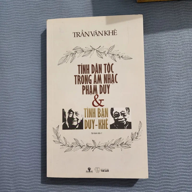 Tính dân tộc trong âm nhạc phạm duy và tình bạn Duy Khê | trần văn khê  1003709