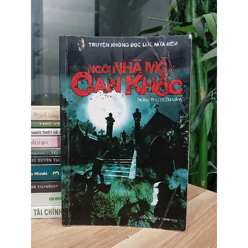 Ngôi nhà mồ oán khóc – Mộng Thư (Kiến Văn) 570921