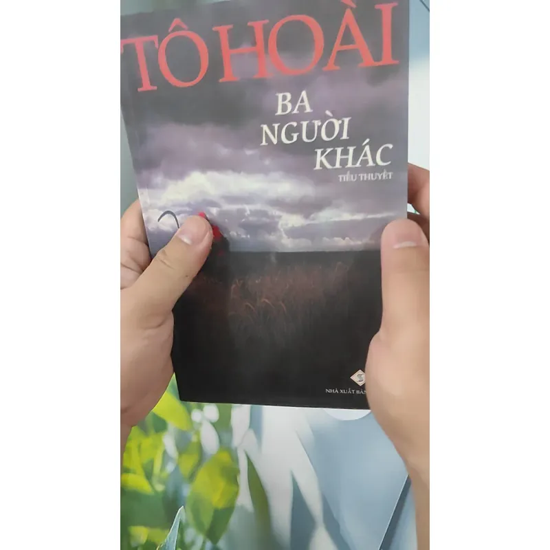 [MIỄN PHÍ BỌC SÁCH] Ba Người Khác - Tô Hoài 798345