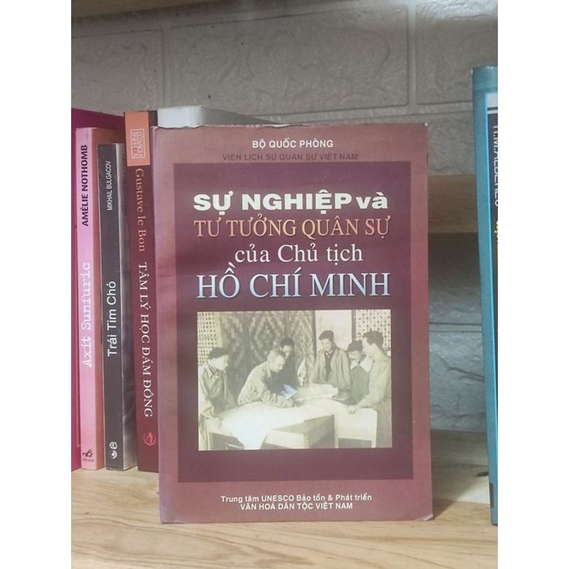 SỰ NGHIỆP VÀ TƯ TƯỞNG QUÂN SỰ CỦA CHỦ TỊCH HỒ CHÍ MINH 183061