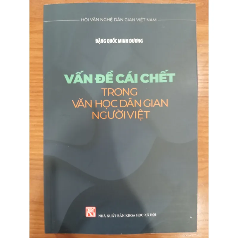 VẤN ĐỀ CÁI CHẾT TRONG VĂN HOÁ DÂN GIAN NGƯỜI VIỆT 796240