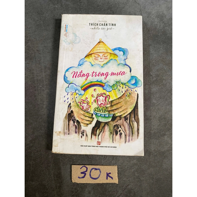 Nắng trong mưa-Chủ biên Thích Chân Tính 521107