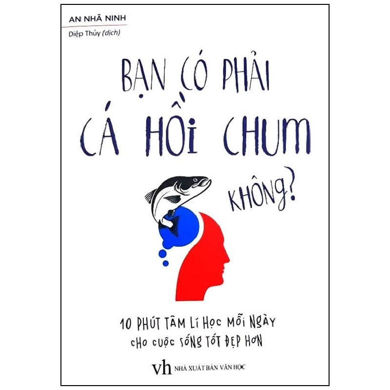 Bạn Có Phải Cá Hồi Chum Không? - An Nhã Ninh 331972