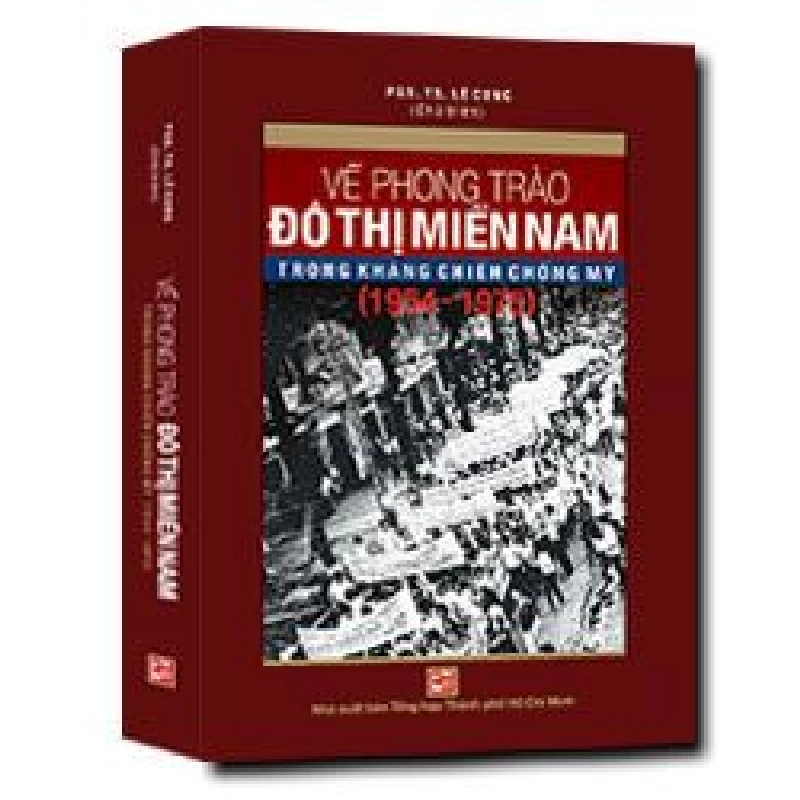 Về phong trào đô thị Miền Nam - PGS.TS Lê Cung chủ biên 500793