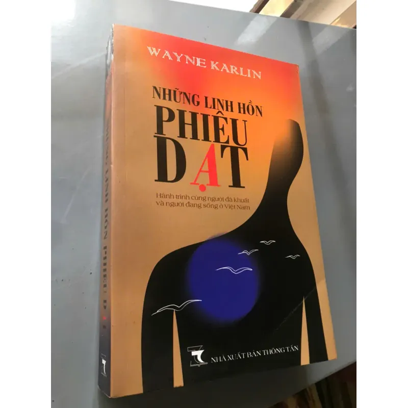 NHỮNG LINH HỒN PHIÊU DẠT - Wayne Karlin 598421